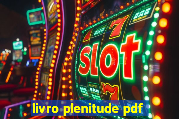 livro plenitude pdf