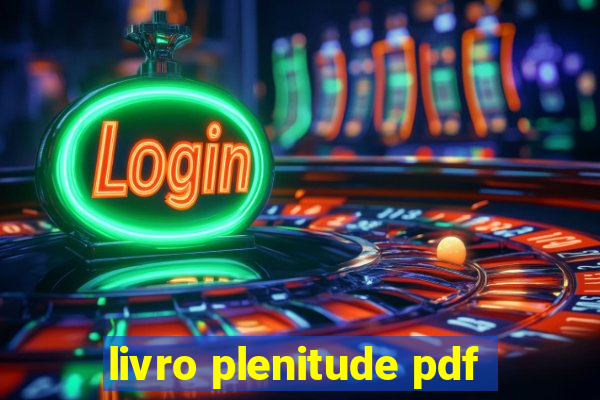 livro plenitude pdf
