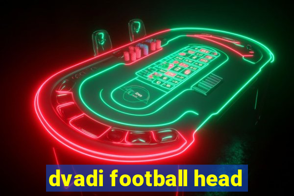 dvadi football head