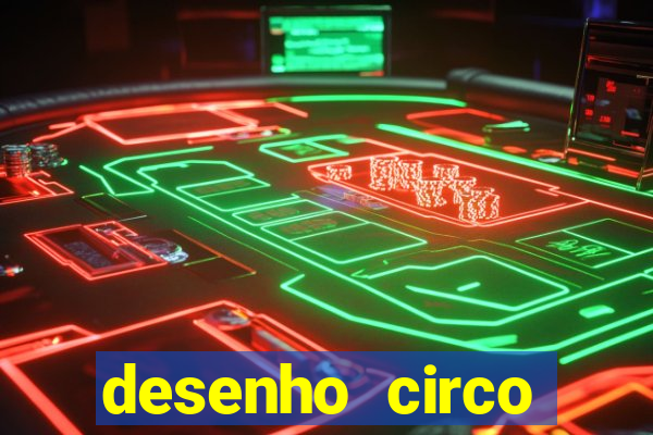 desenho circo digital para colorir