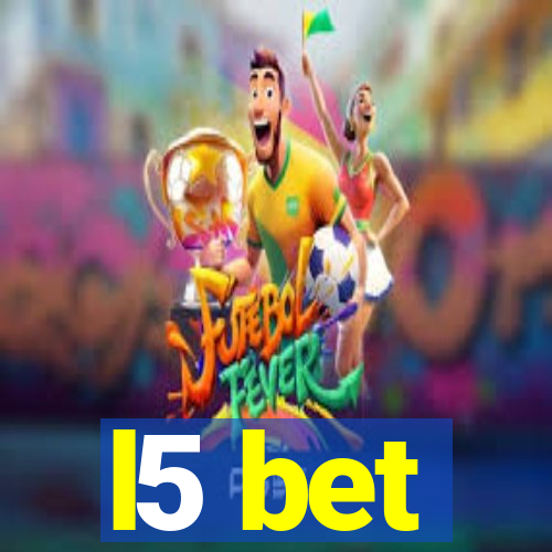 l5 bet