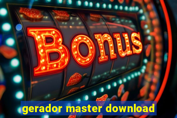 gerador master download