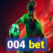 004 bet