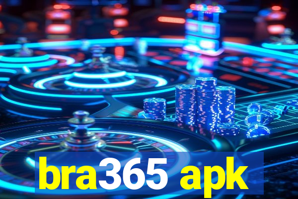 bra365 apk