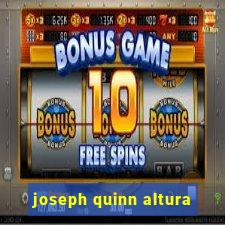 joseph quinn altura