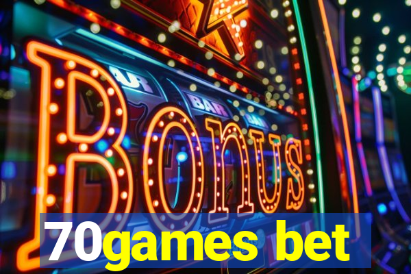 70games bet