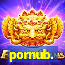 pornub.