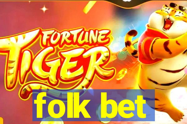 folk bet
