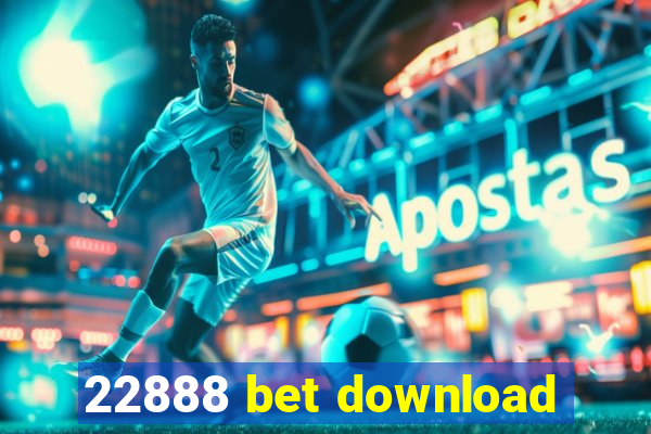 22888 bet download