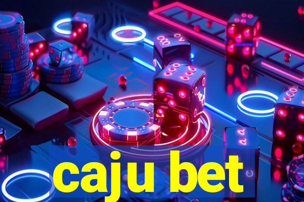caju bet