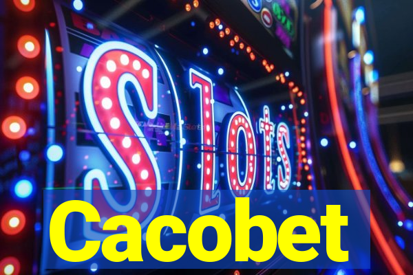 Cacobet