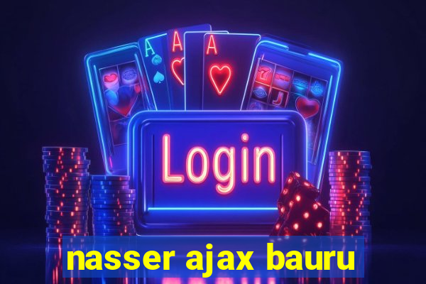 nasser ajax bauru