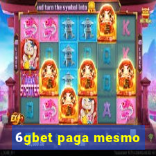 6gbet paga mesmo