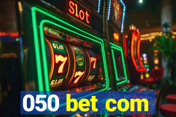 050 bet com