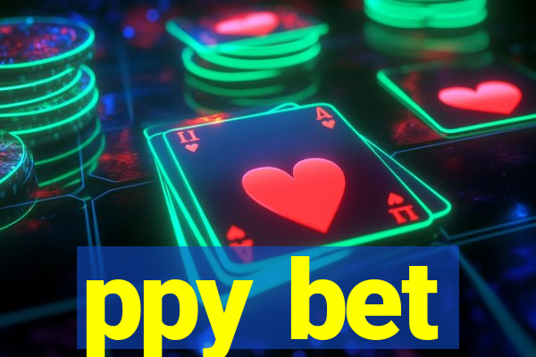 ppy bet