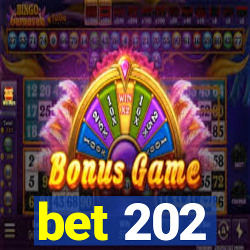 bet 202