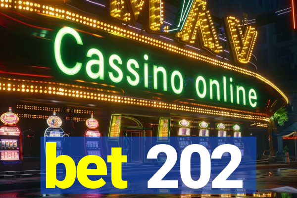 bet 202