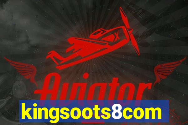 kingsoots8com
