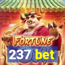 237 bet