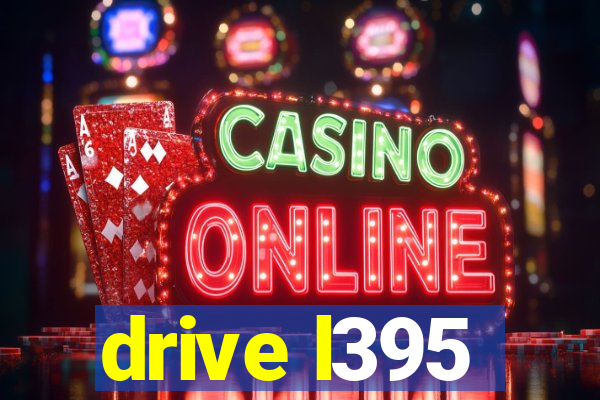 drive l395