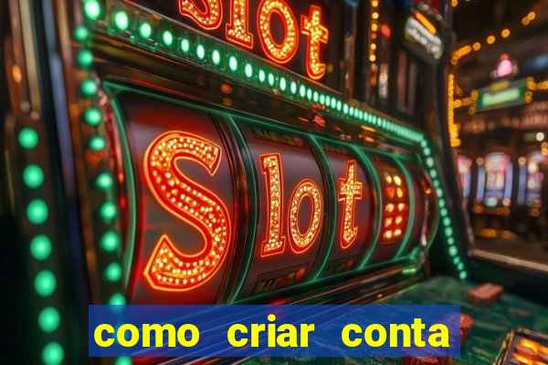 como criar conta nova em plataforma de jogos