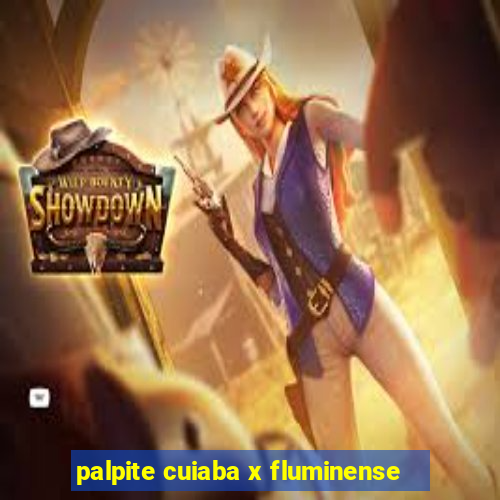 palpite cuiaba x fluminense