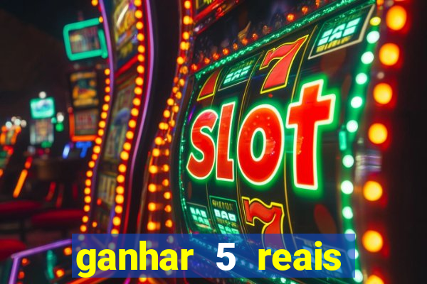 ganhar 5 reais agora pix