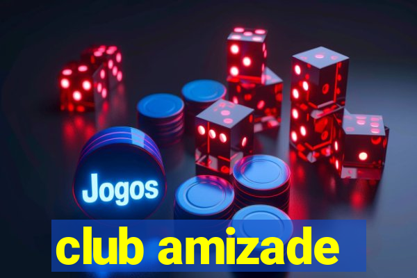 club amizade