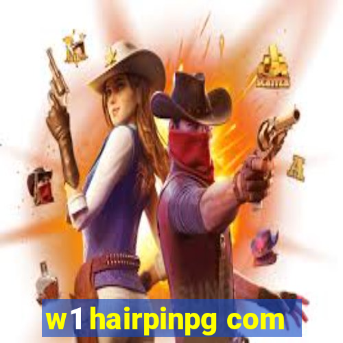 w1 hairpinpg com