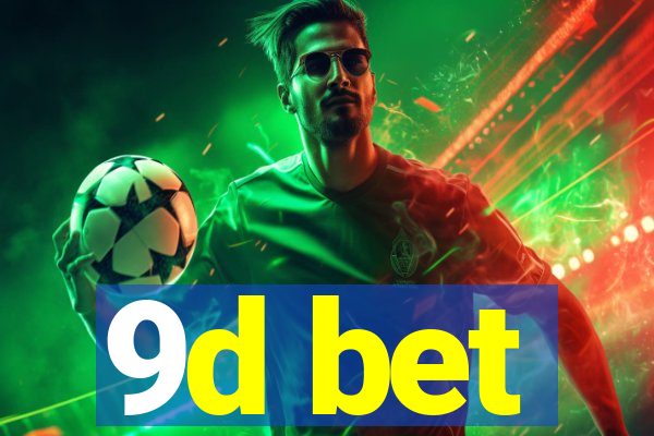 9d bet
