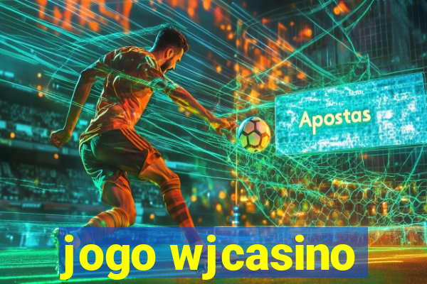 jogo wjcasino