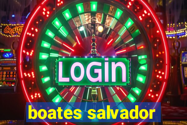 boates salvador