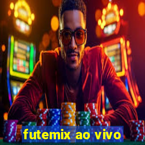 futemix ao vivo