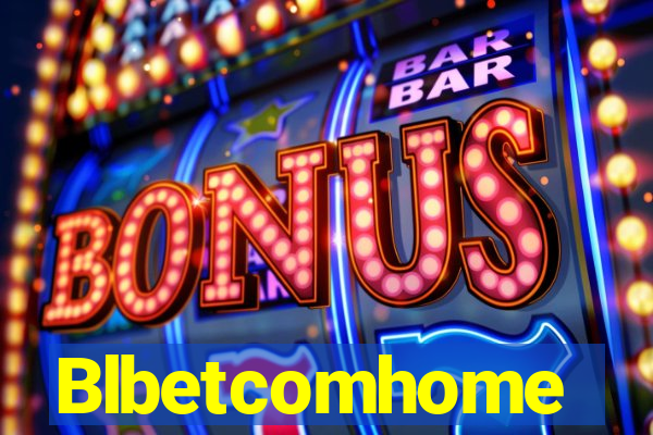 Blbetcomhome