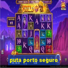 puta porto seguro