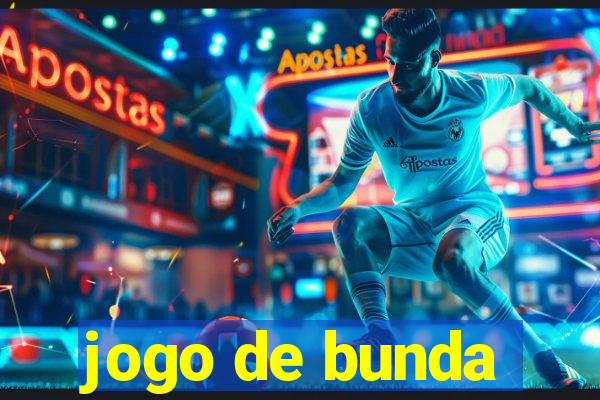 jogo de bunda