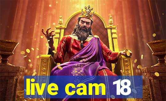 live cam 18