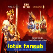 lotus fansub