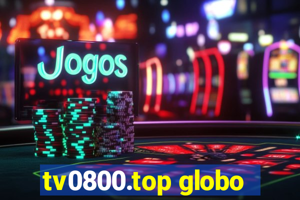 tv0800.top globo