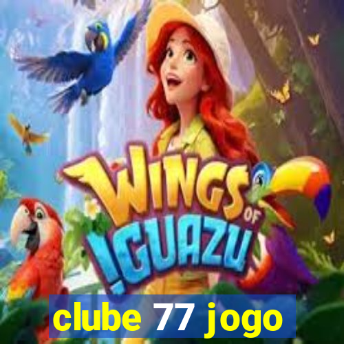 clube 77 jogo