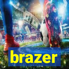 brazer