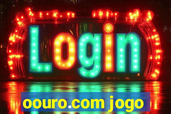 oouro.com jogo