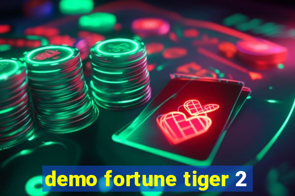 demo fortune tiger 2