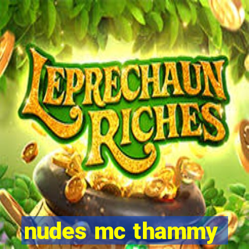 nudes mc thammy