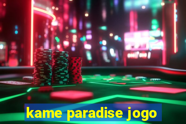kame paradise jogo