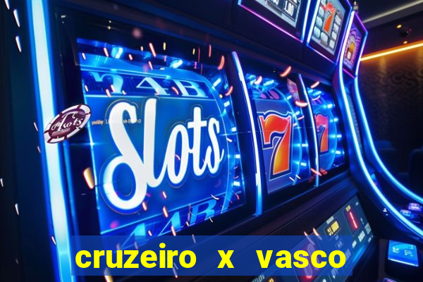 cruzeiro x vasco da gama multicanais