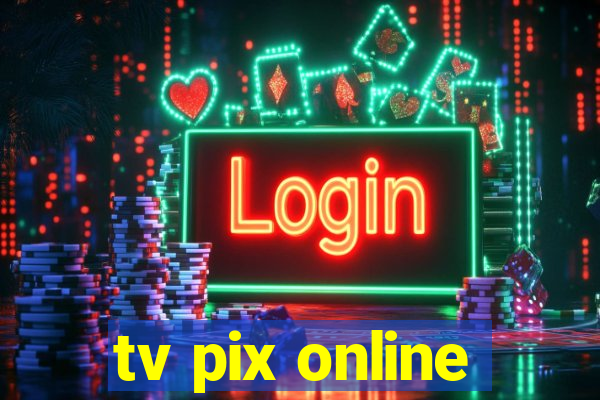 tv pix online