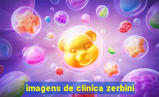 imagens de clinica zerbini