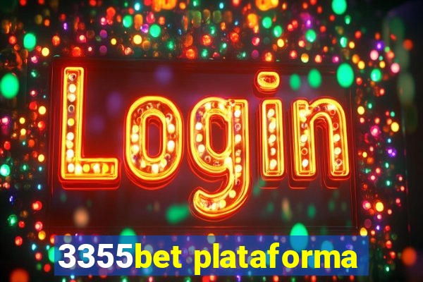 3355bet plataforma