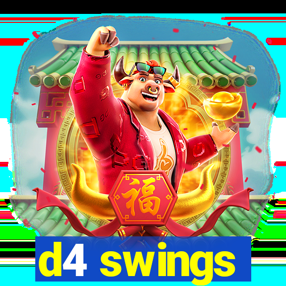 d4 swings